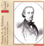 Cover for album: Thomas D. A. Tellefsen, Małgorzata Jaworska – Tellefsen: Complete Piano Works III(CD, Stereo)