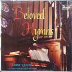 Cover for album: Glory Laud And HonorLarry Caton – Beloved Hymns(LP, Album)