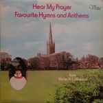 Cover for album: All Glory, Laud And HonourThe Choir Of Norwich Cathedral – Hear My Prayer(LP)