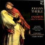 Cover for album: Johann Theile, Charles Medlam, London Baroque Ensemble – Passion Selon St. Matthieu (St. Matthew Passion)