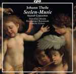 Cover for album: Johann Theile - Dorothee Mields / Hamburger Ratsmusik / Simone Eckert – Seelen-Music (Sacred Concertos)(CD, Album)