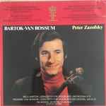 Cover for album: Peter Zazofsky, Frederik Van Rossum, Béla Bartók – Concours International Musical Reine Elisabeth 1980(LP)