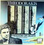 Cover for album: Theodorakis / Christina Cünne – Freedom Or Death
