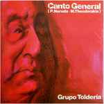 Cover for album: P. Neruda - M. Theodorakis, Grupo Toldería – Canto General