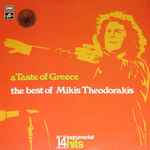 Cover for album: A Taste Of Greece (The Best Of Mikis Theodorakis - 14 Instrumental Hits)