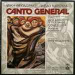 Cover for album: Μίκης Θεοδωράκης, Πάβλο Νερούδα – Canto General