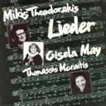 Cover for album: Mikis Theodorakis - Gisela May / Thanassis Moraitis – Lieder