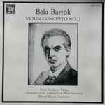 Cover for album: Béla Bartók - Erick Friedman, Orchestra Of The Sudwestfunk (West Germany), Zdenek Macal – Violin Concerto No.2(LP, Album)