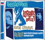 Cover for album: Theodorakis, Chœur Et Orchestre Symphonique De Montréal, Philharmonia Orchestra, Dutoit – Zorbas Ballet / Adagio Carnaval(CD, Album)