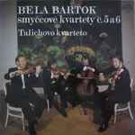 Cover for album: Béla Bartók - Talichovo Kvarteto – Smyčcové Kvartety Č. 5 A 6