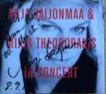 Cover for album: Arja Saijonmaa & Mikis Theodorakis – In Concert(2×CD, Album)
