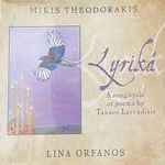 Cover for album: Mikis Theodorakis, Tassos Livaditis Ερμηνεύει Η Lina Orfanos – Lyrika(CD, Album)
