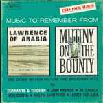 Cover for album: Various, Ferrante & Teicher, Jan Peerce, Richard Wess, Leroy Holmes, Al Caiola, Nick Perito, Don Costa, Lloyd Mayers, Mikis Theodorakis, Ralph Marterie – Music To Remember From Mutiny On the Bounty & Lawrence Of Arabia(Reel-To-Reel, 7 ½ ips, 4-Tra