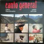 Cover for album: Mikis Theodorakis / Pablo Neruda – Canto General(2×LP, Album)