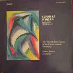 Cover for album: Bartók, Szokolay, The Bartok Bela Chorus Of The Eötvös Lorand University ,Conductor Gábor Baross – Choral Works(LP)