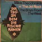 Cover for album: The Jet Rock / The Boys From The West (Der Tag An Dem Die Fische Kamen)(7