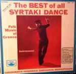 Cover for album: Theodorakis, Hadjidakis, Xarchakos, Markopoulos – The Best Of All Syrtaki Dance(LP, Compilation, Stereo)