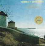 Cover for album: Greece, I Love You! (The Best Of Theodorakis)(CD, Album, Compilation)