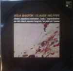 Cover for album: Béla Bartók / Claude Helffer – Danses Populaires Roumaines / Suite / Improvisations Sur Des Chants Paysans / En Plein Air / Sonate