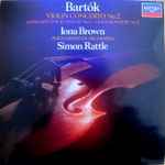 Cover for album: Bartók - Iona Brown, Philharmonia Orchestra, Simon Rattle – Violin Concerto No.2