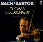 Cover for album: Thomas Goldschmidt (2) – Bach / Bartók – Bach / Bartók(LP, Album, Stereo)