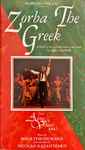 Cover for album: Lorca Massine, Mikis Theodorakis, Nicolais Kazantzakis – Zorba The Greek(VHS, Stereo, PAL)