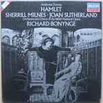 Cover for album: Ambroise Thomas, Sherrill Milnes • Joan Sutherland, Orchestra And Chorus Of The Welsh National Opera, Richard Bonynge – Hamlet