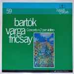 Cover for album: Bartók - Varga, Fricsay, RIAS Symphonie-Orchester Berlin – Concerto N.2 Per Violino(LP, Mono)