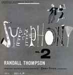 Cover for album: Randall Thompson, American Recording Society Orchestra, Dean Dixon (2) – Symphony No. 2(LP, 10