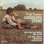 Cover for album: Virgil Thomson - The New London Orchestra, Ronald Corp – Louisiana Story / The Plow That Broke The Plains
