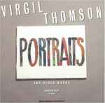 Cover for album: Virgil Thomson, Jacquelyn Helin – Portraits and other Works(CD, Album)