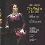 Cover for album: Virgil Thomson - Manhattan School Of Music Opera Theater, Steven Osgood, Dona D. Vaughn – The Mother Of Us All(2×CD, )