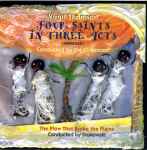 Cover for album: Four Saints In Three Acts (Abridged) / The Plow That Broke The Plains(CD, Compilation, Remastered, Mono)