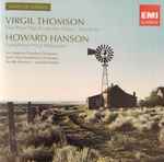 Cover for album: Virgil Thomson, Howard Hanson / Los Angeles Chamber Orchestra, Saint Louis Symphony Orchestra, Sir Neville Marriner, Leonard Slatkin – The Plow that Broke the Plains - The River - Symphony No.2 'Romantic'(CD, Album, Compilation, Reissue, Remastered)