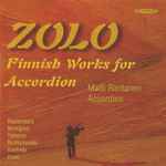 Cover for album: Matti Rantanen - Rautavaara, Nordgren, Tiensuu, Romanowski, Tuomela, Vuori – Zolo : Finnish Works For Accordion(CD, Album)