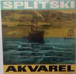 Cover for album: Splitski Akvarel