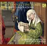 Cover for album: Johannes Tinctoris, Le Miroir De Musique, Baptiste Romain – Secret Consolations