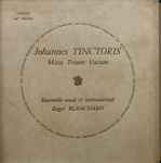 Cover for album: Johannes Tinctoris / Ensemble Vocal Et Instrumental Roger Blanchard – Missa Trium Vocum(LP, Stereo)