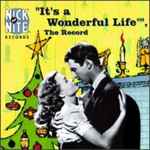 Cover for album: It's A Wonderful Life: The Record