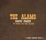 Cover for album: The Alamo (The Essential Film Music Collection)(4×CD, HDCD, Compilation, Limited Edition)