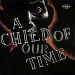 Cover for album: A Child Of Our Time