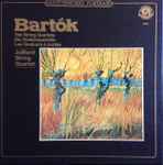 Cover for album: Juilliard String Quartet, Béla Bartók – Bartok - The String Quartets(3×LP, Mono)