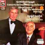 Cover for album: Sir Michael Tippett, Bournemouth Symphony Orchestra, Rudolf Barshai – Concerto For Double String Orchestra /Ritual Dances From 