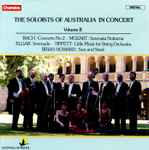 Cover for album: Bach, Mozart, Elgar, Tippett, Brian Howard (9), The Soloists Of Australia – The Soloists Of Australia In Concert, Volume II