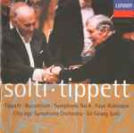 Cover for album: Tippett - Solti, Faye Robinson, Chicago Symphony Orchestra – Byzantium / Symphony No. 4(CD, )