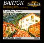 Cover for album: Bartók - English String Orchestra, Yehudi Menuhin – Divertimento For Strings / Music For Strings, Percussion And Celesta(CD, Album)