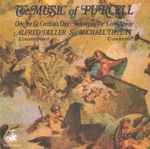 Cover for album: Purcell - Alfred Deller, Sir Michael Tippett – The Music Of Purcell (Ode For St. Cecilia's Day • Rejoice In The Lord Alway)(CD, Compilation, Stereo)