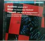 Cover for album: Rubbra / Bliss / Tippett - Melbourne Symphony Orchestra · Hans-Hubert Schönzeler / Soloists of Australia · Ronald Thomas – Symphony No.5 / Five Dances From 'Checkmate' / Little Music For String Orchestra