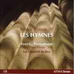 Cover for album: Jehan Titelouze / Yves-G. Préfontaine, Les Chantres Du Roy – Les Hymnes(2×CD, Album)