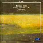 Cover for album: Ernst Toch, Buchberger Quartett – String Quartets 7 & 10 / Dedication(CD, )